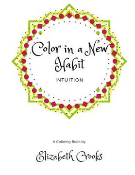 portada Color In A New Habit: Intuition (en Inglés)