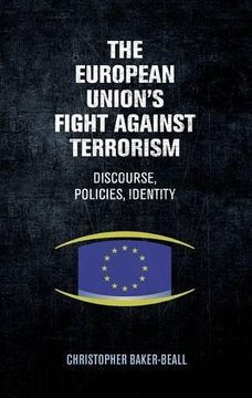 portada European Union's Fight Against Terrorism: : Discourse, Policies, Identity
