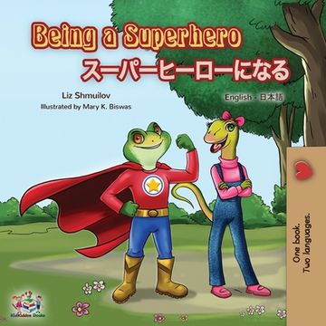 portada Being a Superhero (English Japanese Bilingual Book) (in Japonés)