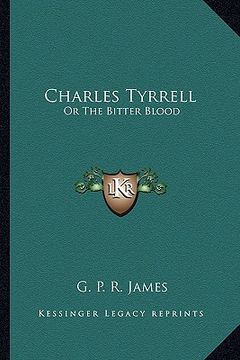 portada charles tyrrell: or the bitter blood