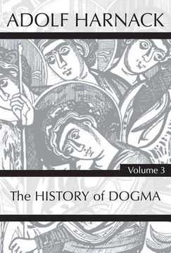 portada History of Dogma, Volume 3 (en Inglés)