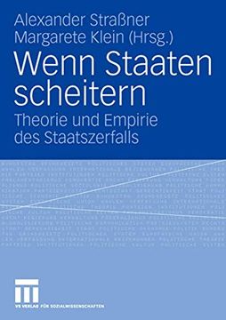 portada Wenn Staaten Scheitern: Theorie und Empirie des Staatszerfalls (in German)