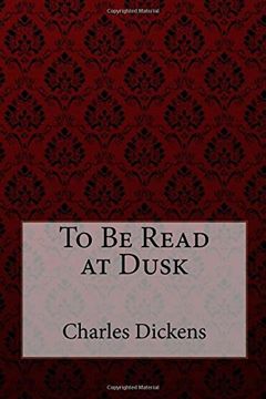 portada To be Read at Dusk Charles Dickens (en Inglés)