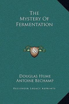 portada the mystery of fermentation (in English)