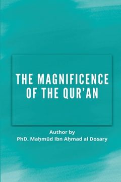 portada The Magnificence of the Quran (en Inglés)