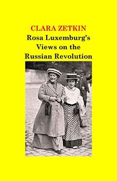 portada Rosa Luxemburg'S Views on the Russian Revolution (en Inglés)