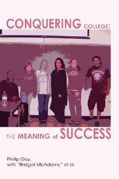 portada conquering college: the meaning of success (en Inglés)