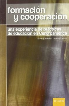 portada FORMACION Y COOPERACION: UNA EXPERIENCIA DE PRACTICAS DE EDUCACION EN CENTROAMERICA