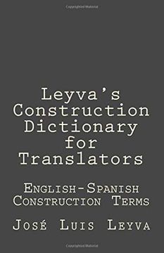 portada Leyva's Construction Dictionary for Translators: English-Spanish Construction Terms (en Inglés)