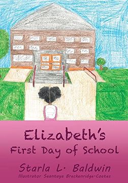 portada Elizabeth's First day of School (en Inglés)
