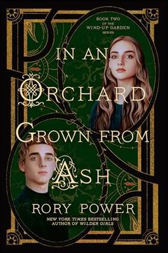 portada In an Orchard Grown From Ash: A Novel (The Wind-Up Garden Series) (in English)