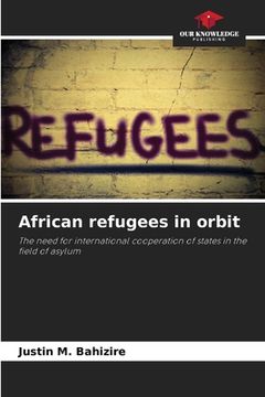 portada African refugees in orbit (en Inglés)