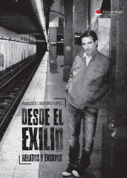 portada Desde el Exilio Relatos y Ensayos (in Spanish)