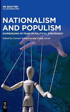 portada Nationalism and Populism Expressions of Fear or Political Strategies? (en Inglés)