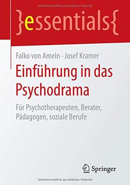 portada Einführung in das Psychodrama: Für Psychotherapeuten, Berater, Pädagogen, Soziale Berufe (Essentials) (in German)