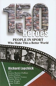 portada 150 Heroes: People in Sport Who Make This a Better World (en Inglés)