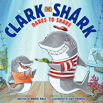 portada Clark the Shark Dares to Share