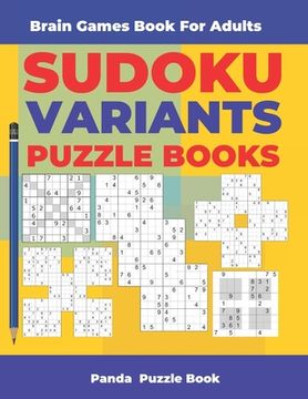 portada Brain Games Book For Adults - Sudoku Variants Puzzle Books: Logic Games For Adults (en Inglés)