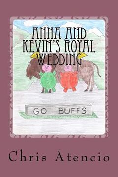 portada Anna and Kevin's Royal Wedding (in English)