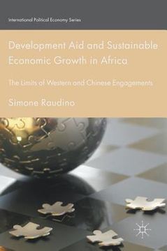 portada Development Aid and Sustainable Economic Growth in Africa: The Limits of Western and Chinese Engagements (en Inglés)