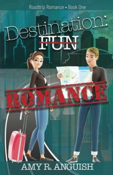 portada Destination: Romance (Roadtrip Romance) (en Inglés)