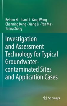 portada Investigation and Assessment Technology for Typical Groundwater-Contaminated Sites and Application Cases (en Inglés)