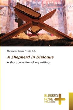 portada A Shepherd in Dialogue (in English)