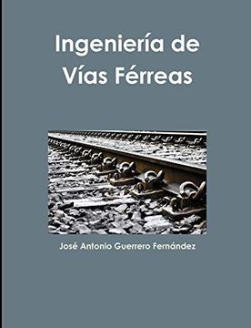 portada Ingeniería de Vías Férreas (in Spanish)