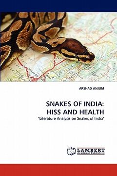 portada snakes of india: hiss and health
