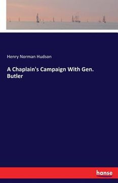 portada A Chaplain's Campaign With Gen. Butler (in English)