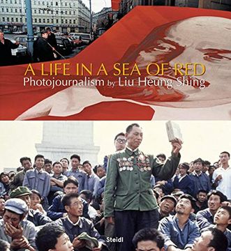 portada Liu Heung Shing: A Life in a sea of red (en Inglés)