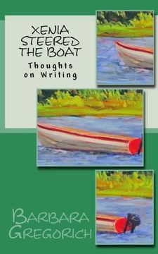 portada Xenia Steered the Boat: Thoughts on Writing