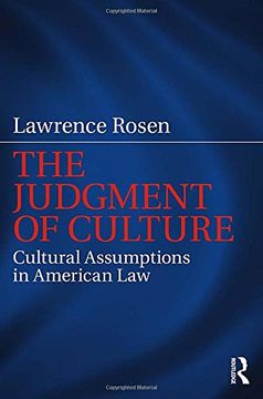portada The Judgment of Culture: Cultural Assumptions in American Law (en Inglés)