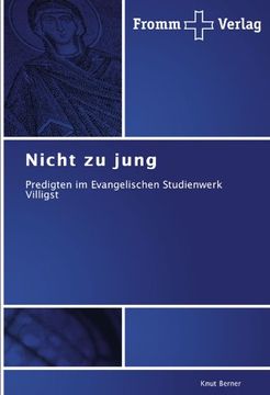 portada Nicht zu jung: Predigten im Evangelischen Studienwerk Villigst
