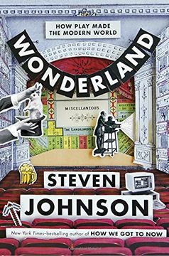portada Wonderland: How Play Made the Modern World (en Inglés)