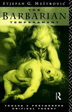 portada the barbarian temperament: towards a postmodern critical theory (en Inglés)