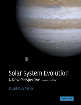 portada Solar System Evolution 2nd Edition Paperback: A new Perspective (en Inglés)