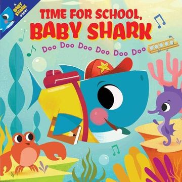 portada Time for School, Baby Shark! Doo doo doo doo doo doo 