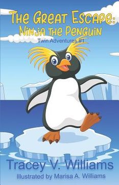 portada The Great Escape: Ninja The Penguin: Twin Adventures #1