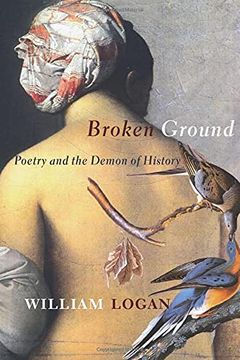 portada Broken Ground: Poetry and the Demon of History (en Inglés)