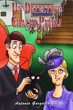 Un Detective Chachi Piruli