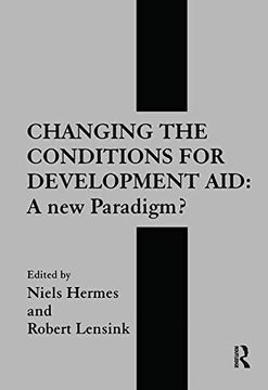 portada Changing the Conditions for Development Aid: A New Paradigm? (en Inglés)