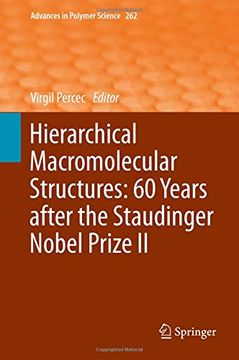 portada Hierarchical Macromolecular Structures: 60 Years after the Staudinger Nobel Prize II (Advances in Polymer Science)