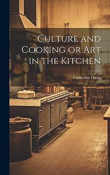 portada Culture and Cooking or art in the Kitchen (en Inglés)