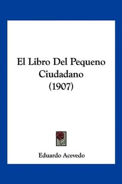 portada El Libro del Pequeno Ciudadano (1907) (in Spanish)