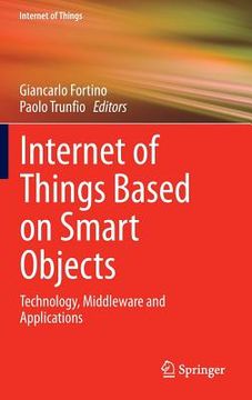 portada Internet of Things Based on Smart Objects: Technology, Middleware and Applications (en Inglés)