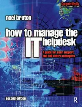 portada How to Manage the It Help Desk (en Inglés)