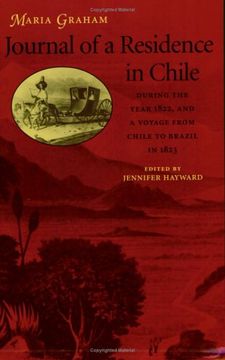 portada journal of a residence in chile during the year 1822, and a voyage from chile to brazil in 1823,and, a voyage from chile to brazil in 1823 (en Inglés)