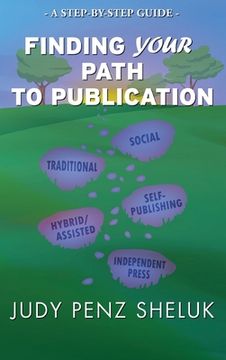 portada Finding Your Path to Publication: A Step-by-Step Guide (en Inglés)