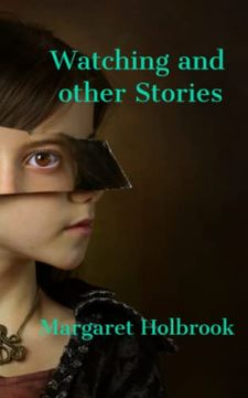 portada Watching and Other Stories (en Inglés)